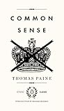 Common Sense (Penguin Civic Classics)