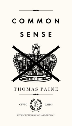 Common Sense (Penguin Civic Classics Book 2)