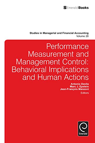 Buy Performance Measurement and Management Control: Behavioral Implications and Human Actions: 28 (Studies in Managerial and Financial Accounting) — BookShops.in