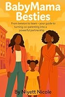 Baby Mama Besties B0F5P8T46C Book Cover