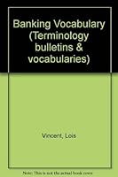 Banking Vocabulary (Terminology Bulletins & Vocabularies) 0660542404 Book Cover