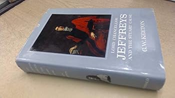 Hardcover Lord Chancellor Jeffreys and the Stuart Cause [Unknown] Book