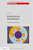 Elektrische Maschinen (Die Meisterprüfung)