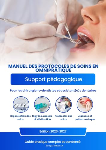 Manuel des protocoles de soins en Omnipratique: Support pédagogique pour la formation d'assistant(e) dentaire