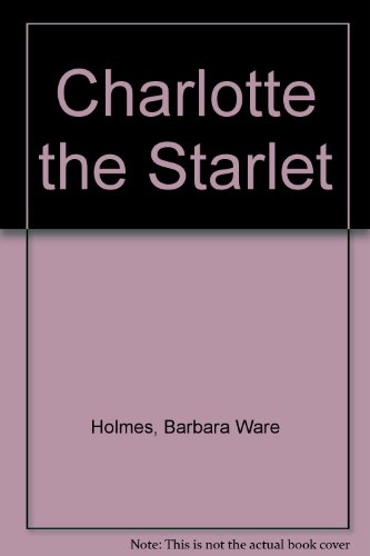 Charlotte the Starlet 0064402924 Book Cover
