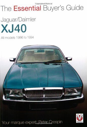 Jaguar XJ40 (Essential Buyer's Guide Series) by Crespin, Peter (2009)