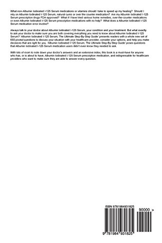 Albumin Iodinated I-125 Serum; The Ultimate Step-By-Step Guide