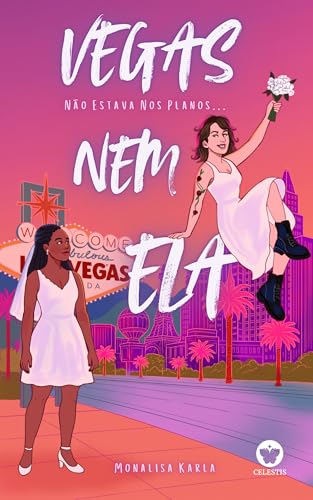 Vegas Não Estava nos Planos... Nem Ela!