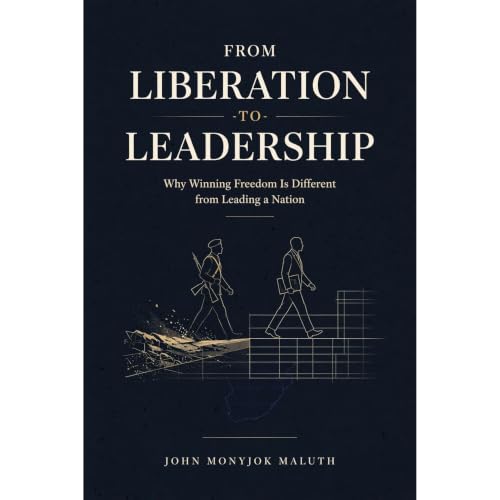From Liberation to Leadership Audiolibro Por John Monyjok Maluth arte de portada