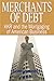 Merchants of Debt: Kkr and the Mortgaging of American Business