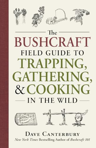 The Bushcraft Field Guide to Trapping, Gathering, and Cooking in the Wild (Bushcraft Survival Skills Series) image 2