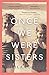 Once We Were Sisters