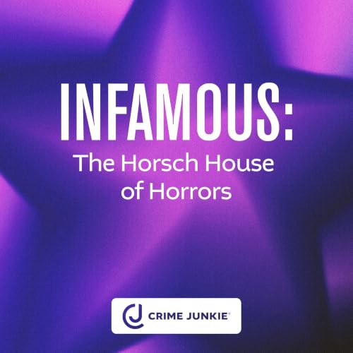 INFAMOUS: The Horsch House of Horrors