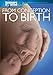 From Conception to Birth