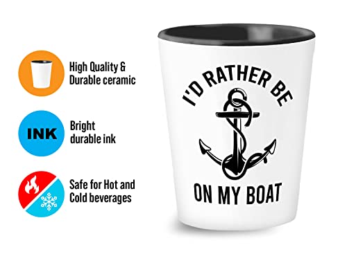 Bubble Hugs Boat Shot Glass 1.5Oz - I'd Rather Be On My Boat - Boater Enthusiast Boating Sailing Ship Lake Lover Owner Sea Waves Anchor Vacation #TOP3