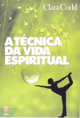 A Técnica da Vida Espiritual