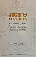 Jigs & Fixtures 3RD Edition 1559181273 Book Cover