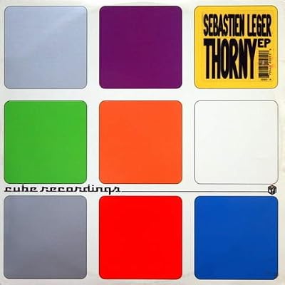S&Atilde;&fnof;&copy;bastien L&Atilde;&fnof;&copy;ger - Thorny EP - Cube Recordings