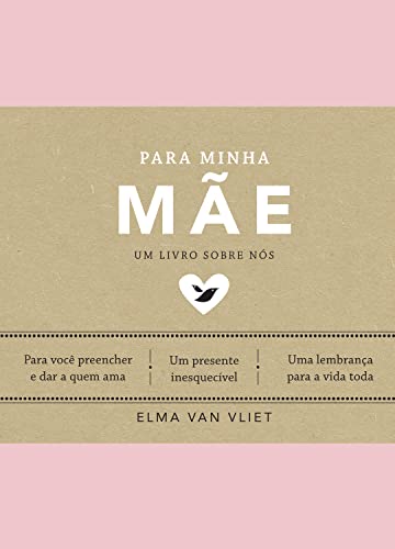 Para minha mãe (Um livro sobre nós)