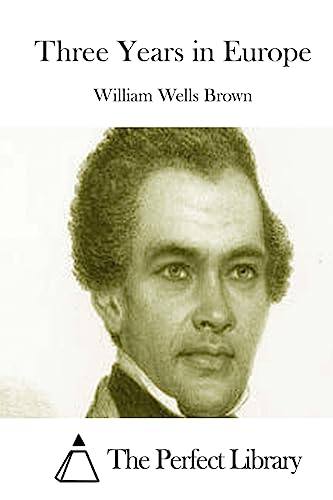 Three Years in Europe 1511743387 Book Cover