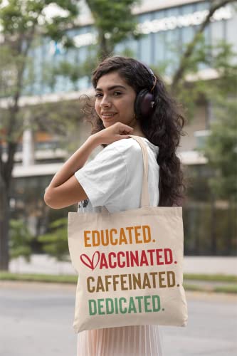 Educated Vaccinated Caffeinated Dedicated, Pro Vaccine Sayings Reusable Tote Bag2