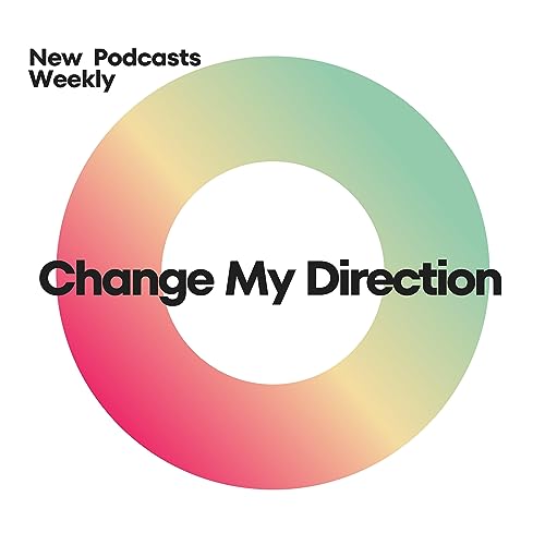 The Change My Direction Podcast cover art