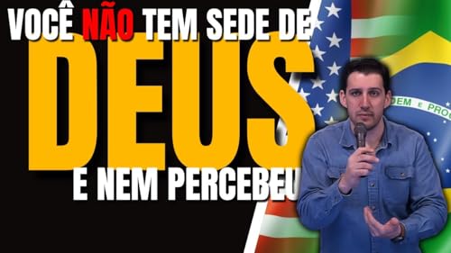 Voc&ecirc; N&atilde;o Tem Sede de Deus&hellip; e Nem Percebeu! &bull; Pr. Josu&eacute; #igrejabrasileira #igrejaemdenver