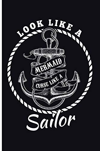 Look Like A Mermaid Curse Like A Sailor