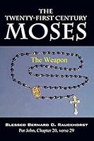 The Twenty-First Century Moses 1478743018 Book Cover