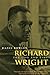 Richard Wright: The Life and Times