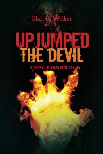 Up Jumped the Devil (A Darryl Billups Mystery)