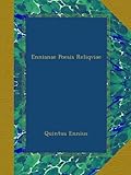 Ennianae Poesis Reliqviae (Latin Edition)