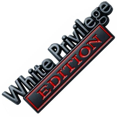 Image of White Privilege Edition Emblem with Strong Adhesive, Car Emblem 3D Badge Decal Car Truck Replacement Compatible with Universal Vehicle, Truck, SUV (Black Red)