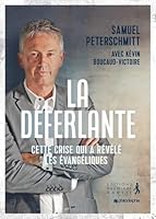 La déferlante: Cette crise qui a révélé les évangéliques 2365262325 Book Cover