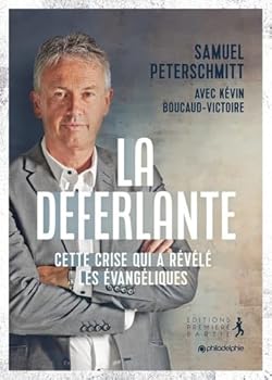 Paperback La déferlante: Cette crise qui a révélé les évangéliques [French] Book