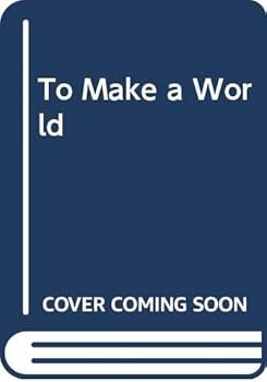 Hardcover To Make a World Book