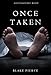 Once Taken (a Riley Paige Mystery--Book #2)
