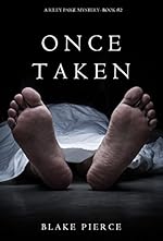 Once Taken (a Riley Paige Mystery--Book #2)