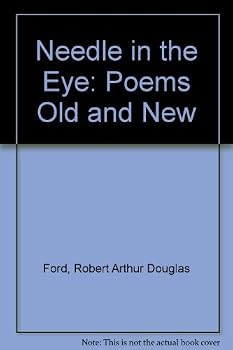 Hardcover Needle in the Eye: Poems Old and New Book