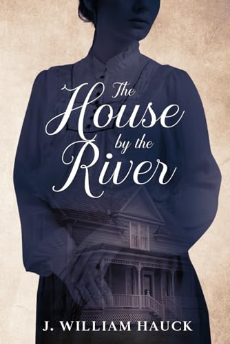 The House by the River (The Sheep Rancher's Daughter)