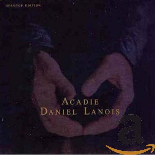 LANOIS;DANIEL - ACADIE [Audio CD] LANOIS;DANIEL