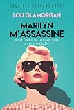 groupe style marilyn manson  MARILYN M\'ASSASSINE: un thriller domestique en technicolor ( saga Les descendantes, tome 1)