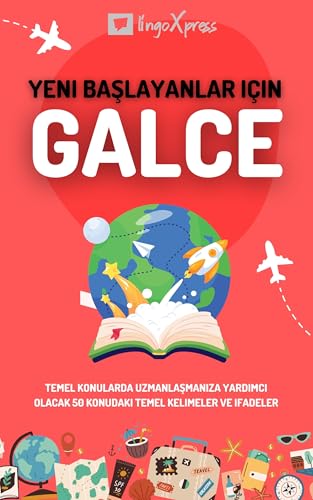 Yeni başlayanlar için Galce: Temel konularda uzmanlaşmanıza yardımcı olacak 50 konudaki temel kelimeler ve ifadeler (Welsh Edition)