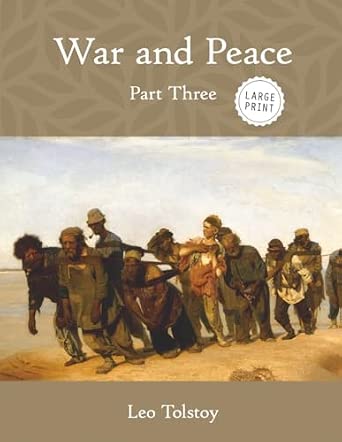 War and Peace: Part Three