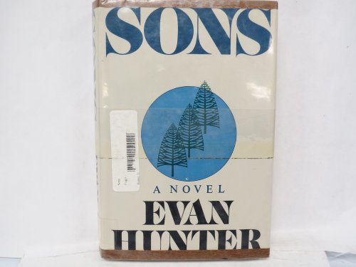 Sons by Evan Hunter by Evan Hunter by Evan Hunt... B002QCSRSW Book Cover