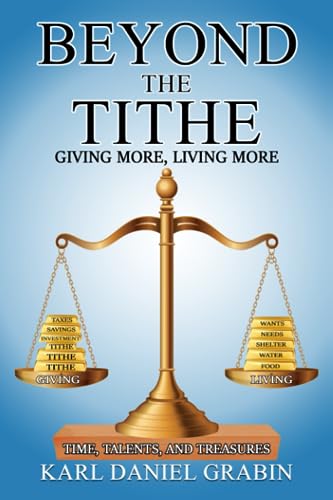 Beyond the Tithe: Giving More, Living More