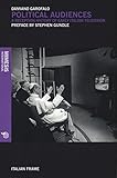 Political Audiences: A reception history of Early Italian Television (Italian Frame)