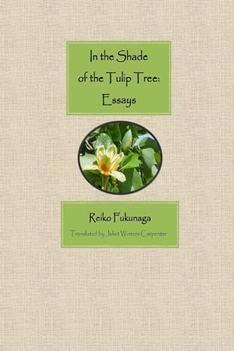 In the Shade of Tulip Tree: Essays