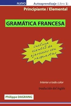 Paperback Gramatica Francesa - principiante / elemental con respuestas (interior a todo color) (Spanish Edition) [Spanish] Book