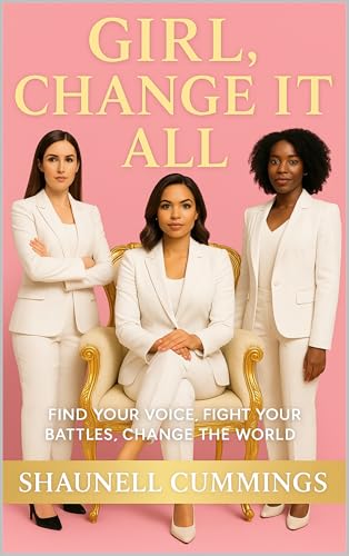 Girl, Change It All (English Edition)